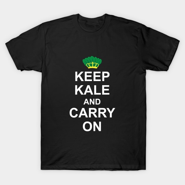 Funny Keep kale and carry on design gift for her gift for kale lover T-Shirt by ayelandco